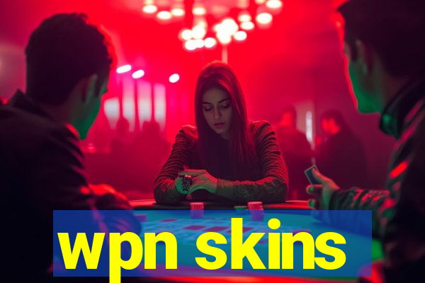 wpn skins